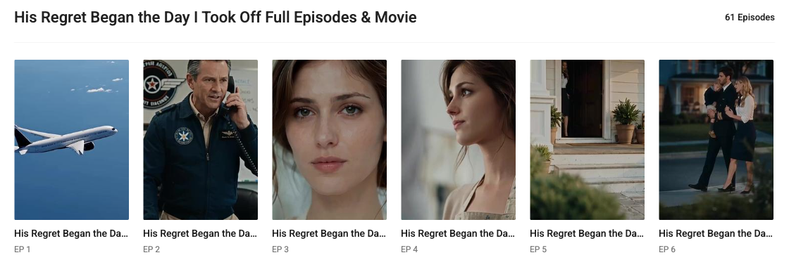 GoodShort's public title catalog names His Regret Began the Day I Took Off, states 61 Episodes, and shows the first six official episode links.